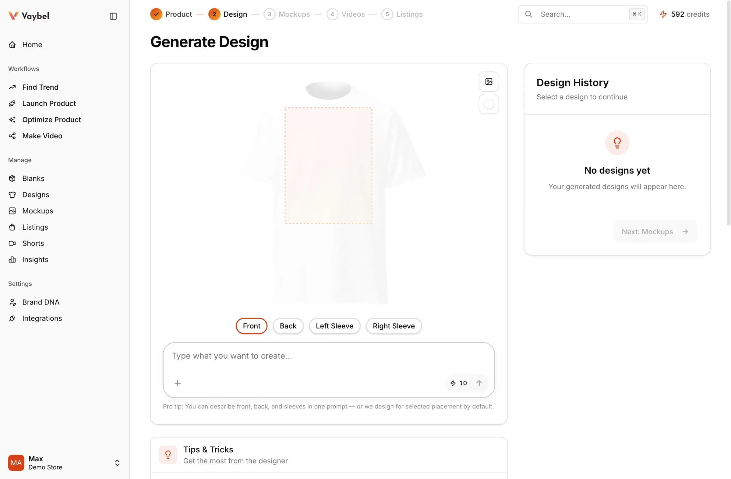 Vaybel dashboard Generate Design page showing placement buttons, prompt box, design history, and the Tips and Tricks panel.