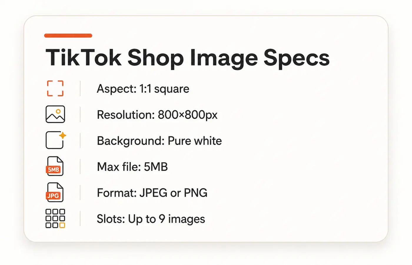 TikTok Shop product image specs: 1:1 square, 800×800px minimum, pure white background, JPEG or PNG under 5MB